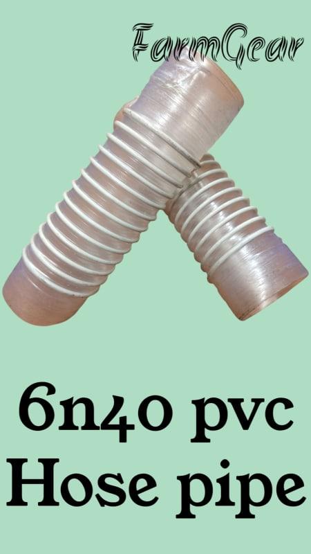 6N40 PVC HOSE PIPE 